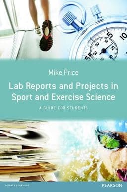 Lab Reports and Projects in Sport and Exercise Science 9780273758402