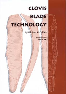 Clovis Blade Technology 9780292712355