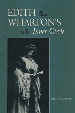 Edith Wharton's Inner Circle 9780292729155