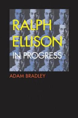 Ralph Ellison in Progress 9780300147148