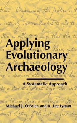 Applying Evolutionary Archaeology 9780306462542