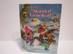 Skunks! Go to Bed! 9780307621085