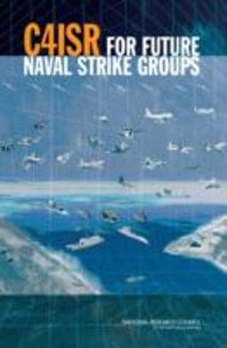 C4ISR for Future Naval Strike Groups 9780309096003