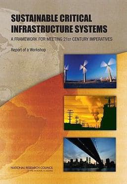 Sustainable Critical Infrastructure Systems 9780309137928