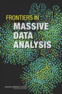 Frontiers in Massive Data Analysis 9780309287784
