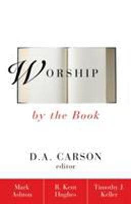 Worship by the Book 9780310216254