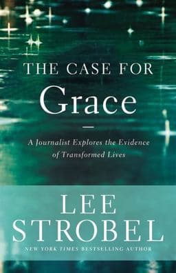 The Case for Grace 9780310259176
