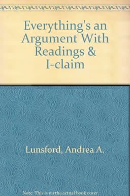 Everything's an Argument with Readings 3e and I-claim 9780312430702