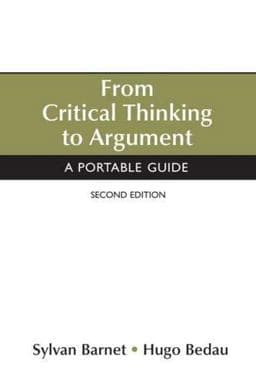 From Critical Thinking to Argument 9780312459888