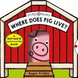 Where Does Pig Live? 9780312525453