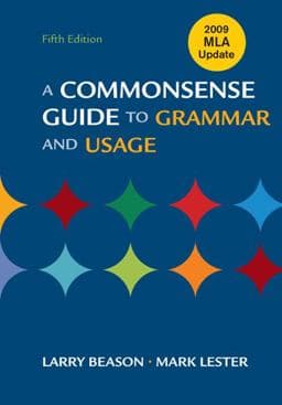A Commonsense Guide to Grammar and Usage with 2009 MLA Update 9780312546182