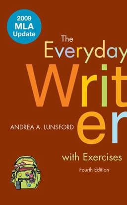 The Everyday Writer with Exercises with 2009 MLA Update 9780312594589