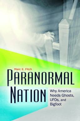 Paranormal Nation 9780313382062