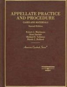 Cases and Materials on Appellate Practice and Procedure, 2005 9780314152466