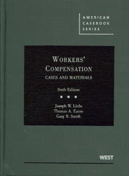 Workers' Compensation, Cases and Materials 9780314187949