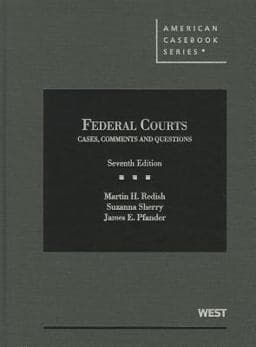 Federal Courts, Cases, Comments and Questions 9780314204424