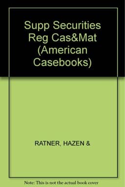 Supplement to Securities Regulation, Cases and Materials 9780314247445