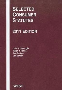 Spanogle, Rohner, Pridgen, and Sovern's Selected Consumer Statutes 2011 9780314274755