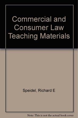 Commercial and Consumer Law Teaching Materials 9780314588012