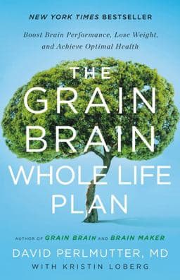 The Grain Brain Whole Life Plan 9780316319195