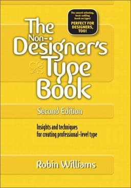 The Non-Designer's Type Book 9780321303363