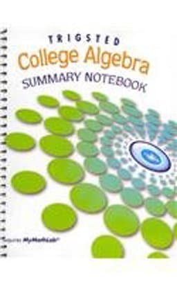 College Algebra - Summary Notebook 9780321630896