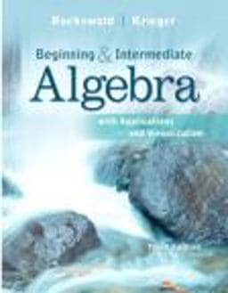 Beginning and Intermediate Algebra with Applications and Visualization 9780321729453