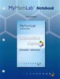 MyLab Math Notebook (looseleaf) for Squires / Wyrick Intermediate Algebra 9780321795007