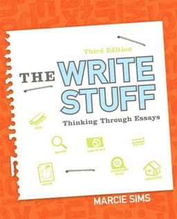 The Write Stuff: Thinking Through Essays 9780321899880