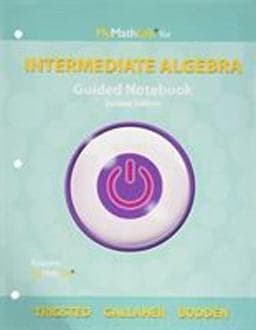 Guided Notebook for Intermediate Algebra 9780321990433