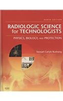 Radiologic Science for Technologists 9780323064132