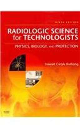 Radiologic Science for Technologists 9780323064149