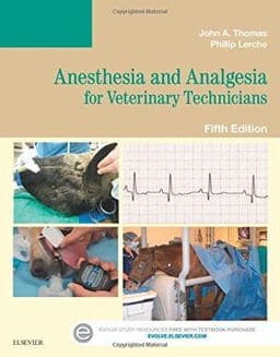Anesthesia and Analgesia for Veterinary Technicians 9780323249713