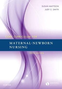 Core Curriculum for Maternal-Newborn Nursing 9780323287630