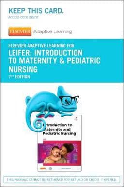 Elsevier Adaptive Learning for Introduction to Maternity and Pediatric Nursing (Access Code) 9780323327787