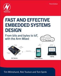 Fast and Effective Embedded Systems Design 9780323951975