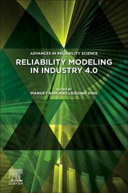 Reliability Modeling in Industry 4. 0 9780323992046