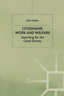 Citizenship, Work and Welfare 9780333673614