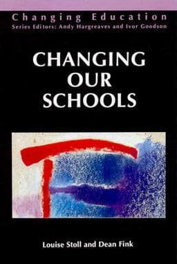 Changing Our Schools 9780335192908