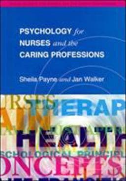 Psychology for Nurses and the Caring Professions 9780335194100