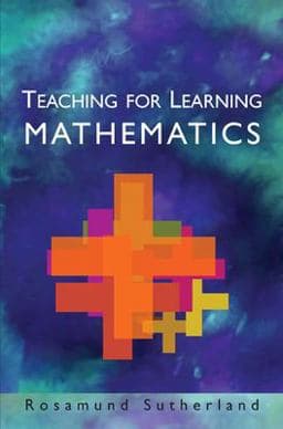 Teaching for Learning Mathematics 9780335213900