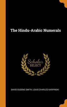 The Hindu-Arabic Numerals 9780341724438