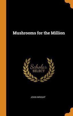 Mushrooms for the Million 9780341738039