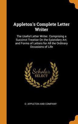 Appleton's Complete Letter Writer 9780341740056