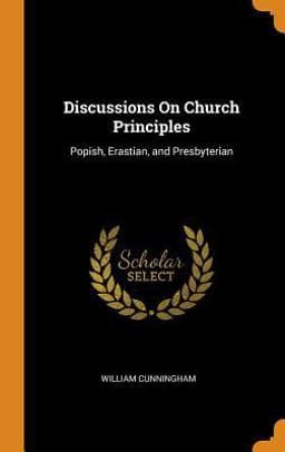 Discussions on Church Principles 9780342143412