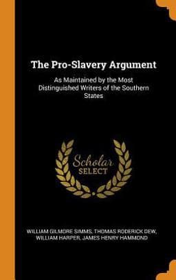 The Pro-Slavery Argument 9780342268894