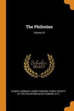 The Philistine; Volume 24 9780342317806
