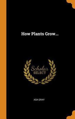 How Plants Grow... 9780342756551