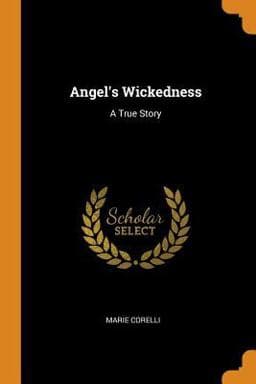 Angel's Wickedness 9780343000004