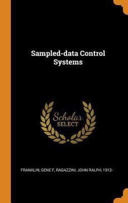 Sampled-Data Control Systems 9780343307011